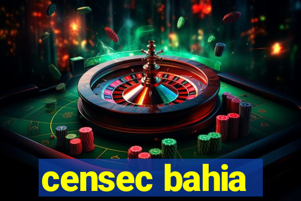 censec bahia